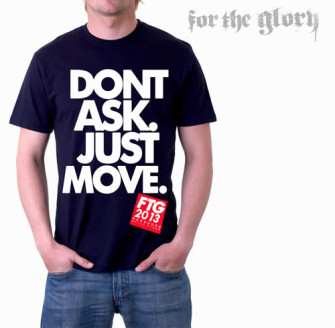  - Don´t Ask, Just Move