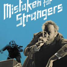 Mistaken for Strangers