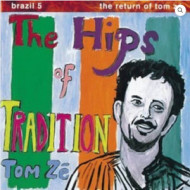 Brazil Classics 5: The Hips Of Tradition