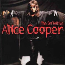 The Definitive Alice Cooper