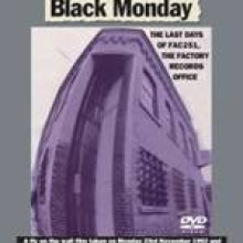 Black Monday - The Last Days of FAC251, The Factory Records Office